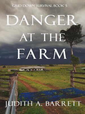 cover image of Danger at the Farm